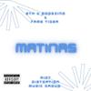 Matinas (feat. Tame Tiger) - Etk&Popszino&Tame Tiger