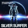 Silver Surfer (Club Mix) - Benjamin Zane&Chris Cage