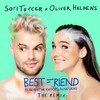 Best Friend (Remix) - Sofi Tukker&Oliver Heldens&Nervo[欧美]&The Knocks&Alisa Ueno