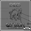 GTFOH (feat. The Execs) (Explicit) - Thirstpro&The Execs