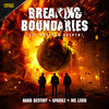 Breaking Boundaries (Official Get Wrecked 2025 Anthem) - Hard Destiny&Sparkz&Mc Livid