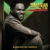 You Mean so Much to Me (I Want You, I Need You) - Barrington Morris