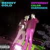 DifferentColorDiamonds (Explicit) - Benny Gold