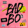 Bad Bo' (Explicit) - dya