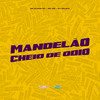 Mandelão Cheio de Ódio (Explicit) - Mc Elison SP&MC GW&DJ Relikia