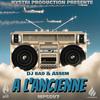 Dj Bad & Assem (A L'ancienne) (Explicit) - HystriProduction