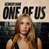 One Of Us - Kennedy Bane