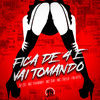 Fica de 4 e vai Tomando - DJ 2G&MC GW&MC 7 Belo&Thammy&FN HITS