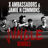 Jungle (Great Good Fine Ok Remix) - X Ambassadors&Jamie N Commons