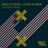 U Bring Chaos - NonCitizens