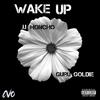 Wake Up (feat. Guru Goldie) - J.I Honcho&Guru Goldie