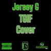 TGIF (Explicit) - Jersey G