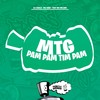 MTG Pam Pam Tim Pam (Explicit) - DJ Chulo&MC Igão&FreesTyle Sounds&Mc Mr. Bim