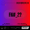 Fn# 2? - Flakk0&TXV MusiQ