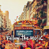 Follow The Music - MX Prime&Jus Now