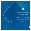 You're Mine (Spieltrieb Dub Remix) - Doctor Dru&Adana Twins