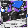 Dreams - Lowderz&LOTTEN