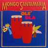 Who's Got The Bread? (Album Version) - Mongo Santamaría