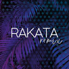 Rakata (Remix) - Moncho Chavea&Yotuel&Original Elias&C de Cama&Omar Montes&Mala Rodríguez&Rvfv&Beatriz Luengo&Nyno Vargas