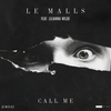 Call Me (Radio Edit) - Le Malls&Lilianna Wilde