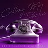 Calling My Phone - David Shannon&Nic Perez