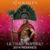 Ultimo Imperio (Lineki & Bern Remix) - Atahualpa&Lineki&Bern