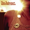 Rock & Roll Queen (Album Version) - The Subways