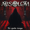No queda tiempo - Absolom