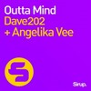 Outta Mind (Extended Mix) - Dave202&Angelika Vee