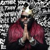 Apple of My Eye (Explicit) - Rick Ross&Raphael Saadiq