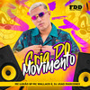 Cria Do Movimento (Explicit) - DJ João Marconex&MC LUKÃO SP&Mc Wallace G