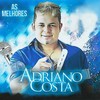 Seu Amor Ainda É Tudo - Adriano Costa