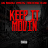 Keep It Movin - LoKi&Vinnie Paz&Madchild&Thirstin Howl The 3rd