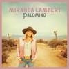 If I Was a Cowboy - Miranda Lambert