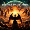 One Hell ov a Chance! - Anti-P.L.U.R