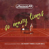 So Many Times (Club Mix) - SESA&Alexandra Prince