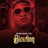 Bleeding - Endless og