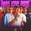 Vem Xrc Pink - Gelado No Beat&Tinho do Coque&Duck no Beat&Mc Patinhas&Mc chefe original&Éo Bergan