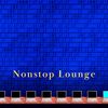 Nonstop Lounge - Marco Galvan