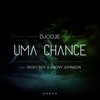 Uma Chance(feat. Loony Johnson & Ricky Boy) - Djodje&Ricky Boy&Loony Johnson