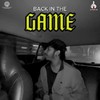 Back In The Game - Chirayu&Dixit