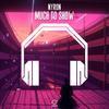 Much To Show (8D Audio) - 8D Audio&8D Tunes&8D To The Moon&Ronny Forrer&Anthony Benjamin Rodini&Nyron