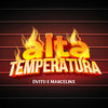 Alta Temperatura (Explicit) - DVitu&Marcelinx&Urban Groove