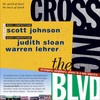Crossing Queens Boulevard(feat. Scott Johnson) - Judith Sloan&Warren Lehrer&Scott Johnson