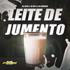 Leite de Jumento (Explicit) - DJ JOTA F&DJ Gouveia&DJ MT7