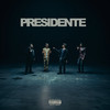 Presidente (Explicit) - Gabito Ballesteros&Natanael Cano&Neton Vega&Luis R Conriquez