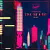 Stay The Night (Re-Edit) - Just Kiddin&Camden Cox