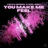 You Make Me Feel - Yohan Gerber&Kverz&Britt