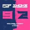 Welcome To The Party (Remix) - Pop Smoke&Nicki Minaj
