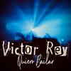 Quiero Bailar - Victor Rey Musa